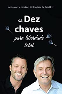Livro As Dez Chaves Para Liberdade Total
