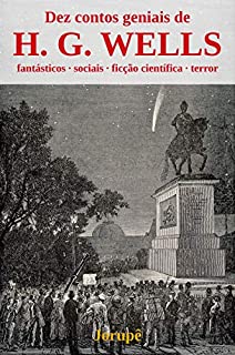 Livro Dez Contos Geniais de H. G. Wells