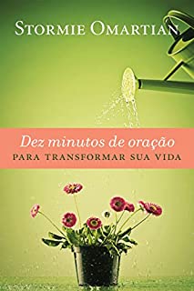 Livro Dez minutos de oração para transformar sua vida