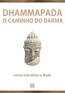 Livro Dhammapada: O Caminho do Darma