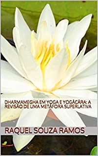 Livro Dharmamegha em yoga e yogācāra: a revisão de uma metáfora superlativa