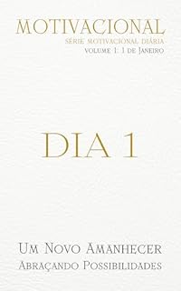 Livro Dia 1: Um Novo Amanhecer: Abraçando Possibilidades