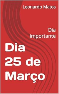 Livro Dia 25 de Março : Dia importante