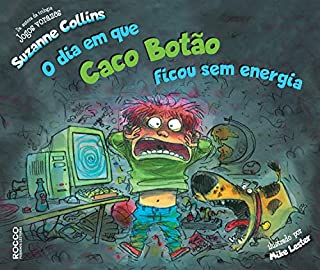 Livro O dia em que Caco Botão ficou sem energia