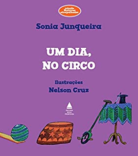 Livro Um dia, no circo (Coleção Histórias Atrapalhadas)
