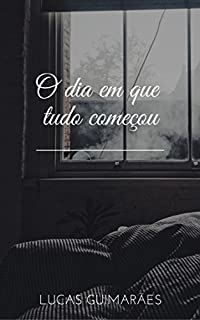Livro O dia em que tudo começou