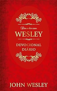 Livro Dia a dia com John Wesley: Devocional Diário