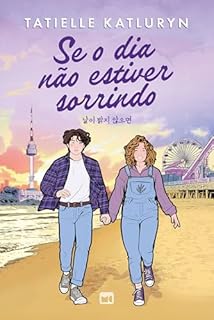 Livro Se o dia não estiver sorrindo