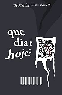 Livro Que dia é hoje? (No estado das coisas Livro 3)
