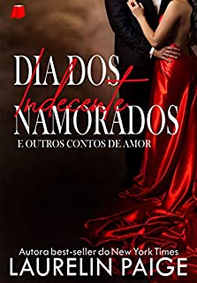Livro Dia dos Namorados Indecente: E outros contos de amor