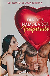 Livro Dia dos Namorados Inesperado: Conto