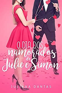 Livro O dia dos namorados de Julie e Simon (Julie & Simon)