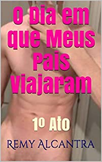 Livro O Dia em que Meus Pais Viajaram: 1º Ato