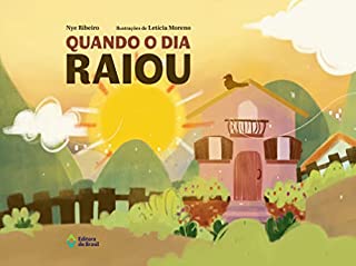Livro Quando o dia raiou (Mil e Uma Histórias)