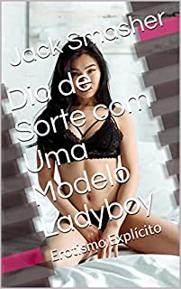 Livro Dia de Sorte com Uma Modelo Ladyboy : Erotismo Explícito