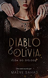 Livro DIABLO & OLÍVIA: Além do Epílogo