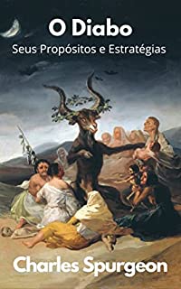 Livro O Diabo: Seus Propósitos e Estratégias