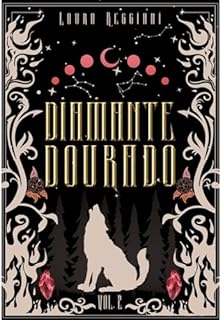 Livro Diamante Dourado: Volume 2 (Safira de Prata - Edições Especiais Livro 4)