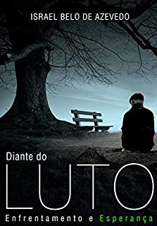 Livro Diante do luto: Enfrentamento e esperança