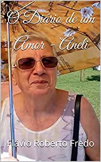 Livro O Diário de um Amor - Aneli
