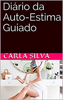 Livro Diário da Auto-Estima Guiado