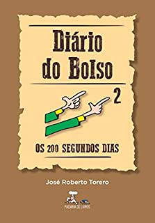 Livro Diário do Bolso 2 - Os 200 segundos dias