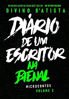Livro Diário De Um Escritor - Na Bienal: 2