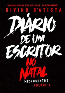 Livro Diário De Um Escritor - No Natal: 4