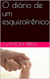 O diário de um esquizofrênico