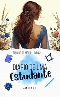Livro Diário de uma Estudante (Diários da Malu Livro 2)