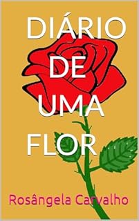 Livro DIÁRIO DE UMA FLOR