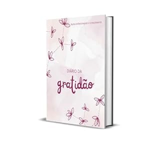 Livro Diário da Gratidão: Autoconhecimento e crescimento pessoal