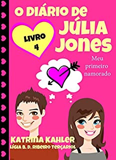 Livro O diário de Júlia Jones - Meu primeiro namorado