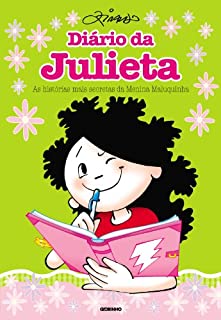 Diário da Julieta - As histórias mais secretas da menina maluquinha