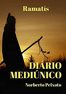 Diário Mediúnico - Ramatís.