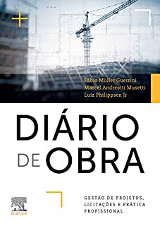 Diário de Obra: Gestão de Projetos, Licitações e Prática Profissional