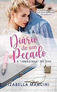 Livro Diário de Um Pecado: A "irmãzinha" do CEO