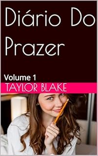 Livro Diário Do Prazer : Volume 1