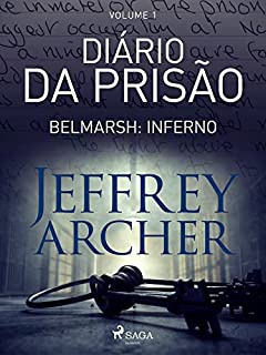 Livro Diário da prisão, Volume 1 - Belmarsh: Inferno (Diários da prisão)