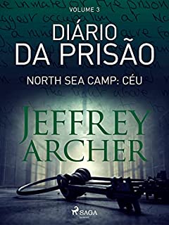 Livro Diário da prisão, Volume 3 - North Sea Camp: Céu (Diários da prisão)