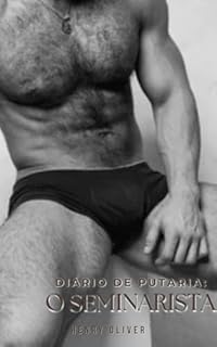 Livro Diário de Putaria: O Seminarista (Diário de Puaria Livro 1)