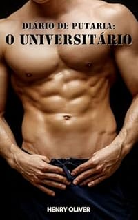 Diário de Putaria: O Universitário