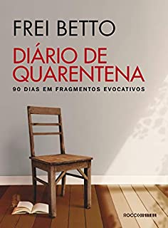 Livro Diário de quarentena: 90 dias em fragmentos evocativos
