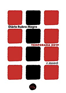 Livro Diário Rubro-Negro: Temporada 2019 (Coleção "DRN" Livro 1)