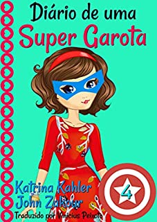 Livro Diário de uma Super Garota 4