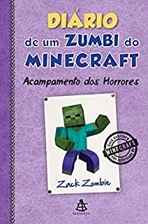 Livro Diário de um zumbi do Minecraft - Acampamento dos Horrores