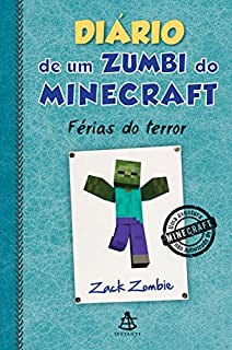 Livro Diário de um zumbi do Minecraft - Férias do terror