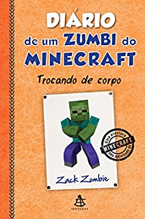 Livro Diário de um zumbi do Minecraft - Trocando de corpo