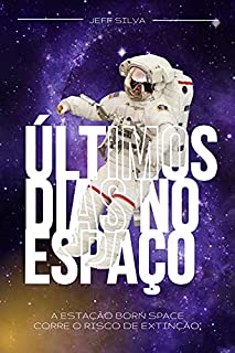 Livro ÚLTIMOS DIAS NO ESPAÇO