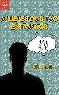 Livro Aqueles dias tão estranhos